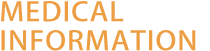 MEDICAL INFORMATION